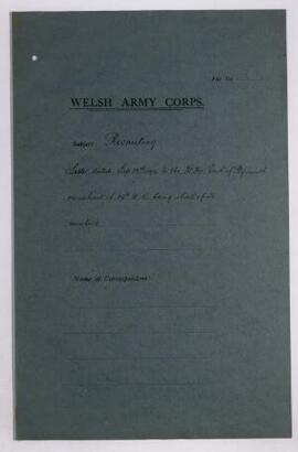 Letter, 29 Sept., 1915 to the Rt Hon Earl of Plymouth on the subject of 19th Welsh Regiment being...